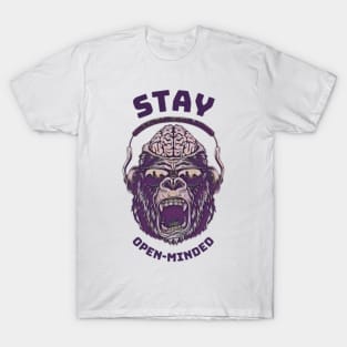 STAY OPEN-MINDED T-Shirt